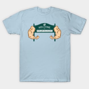 Welcome to Gainsborough T-Shirt